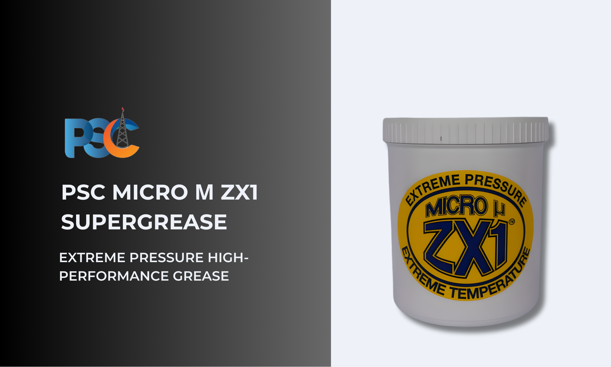 PSC Micro µ ZX1 Supergrease | Extreme Pressure High-Performance Grease Specialty Lubricant