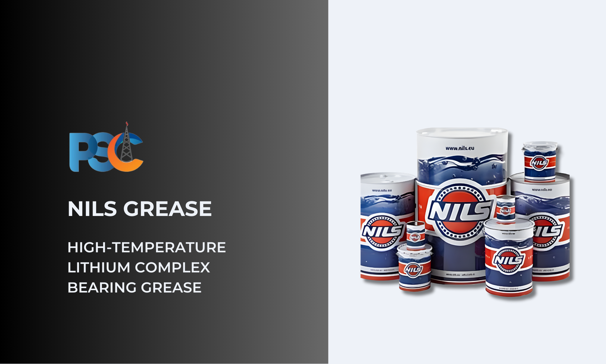 PSC NILS Grease High-Temperature Lithium Complex Bearing Grease Specialty Lubricant
