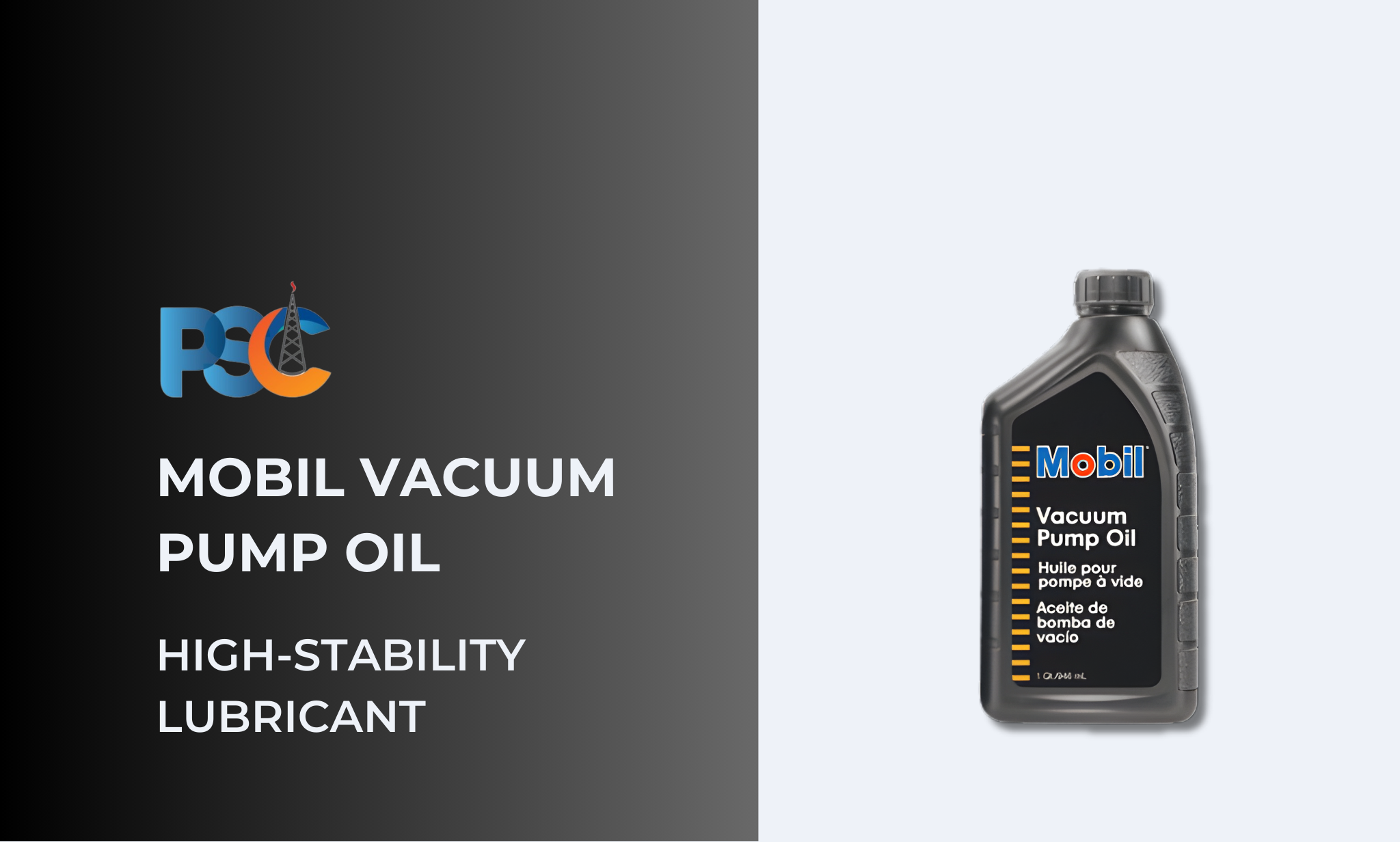 PSC Mobil Vacuum Pump Oil Specialty Lubricant
